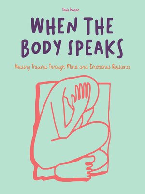 cover image of When the Body Speaks